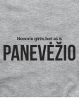 Aš iš Panevėžio Aš iš Panevėžio